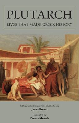 Lives That Made Greek History  9781603848466 Front Cover