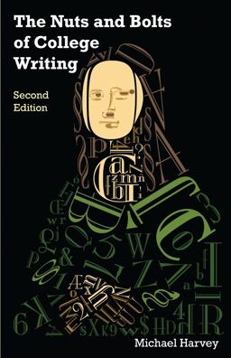 Nuts and Bolts of College Writing 2nd 9781603848985 Front Cover