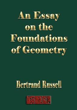 An Essay on the Foundations of Geometry