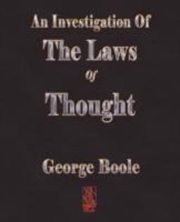 An Investigation of the Laws of Thought