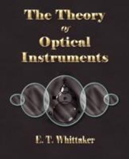 The Theory of Optical Instruments