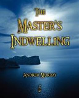 The Master's Indwelling