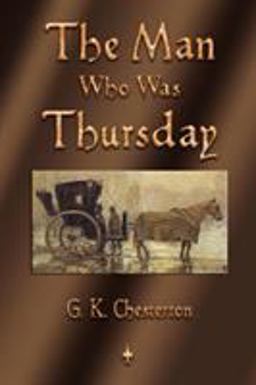 Man Who Was Thursday  9781603863308 Front Cover