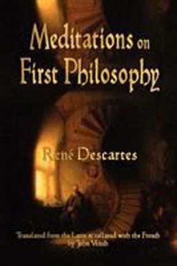 Meditations on First Philosophy