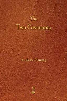 The Two Covenants