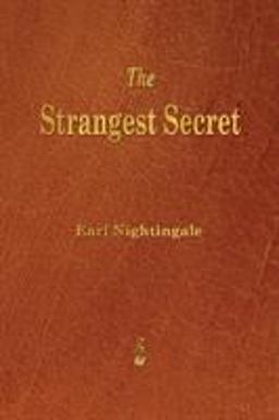 Strangest Secret 1st 9781603865579 Front Cover
