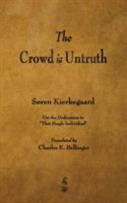 The Crowd Is Untruth