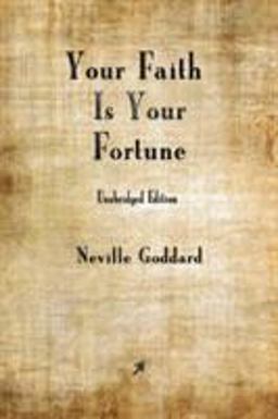 Your Faith Is Your Fortune  9781603867719 Front Cover