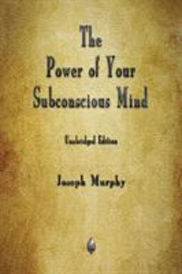 Power of Your Subconscious Mind 1st 9781603868129 Front Cover