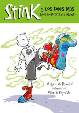 Stink y Los Tenis Más Apestosos Del Mundo / Stink and the World's Worst Super-St Inky Sneakers