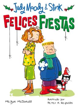 Judy Moody and Stink: ¡Felices Fiestas! / Judy Moody and Stink: the Holy Jolliday