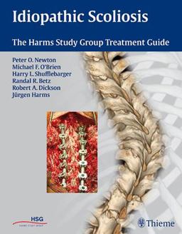 Idiopathic Scoliosis The Harms Study Group Treatment Guide  9781604060249 Front Cover