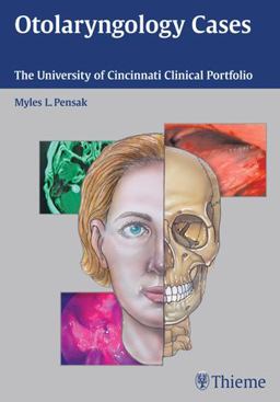 Otolaryngology Cases The University of Cincinnati Clinical Portfolio  9781604063202 Front Cover