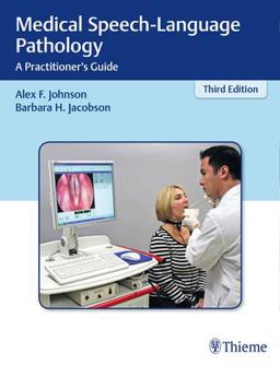 Medical Speech-language Pathology: A Practitioner's Guide  9781604063950 Front Cover