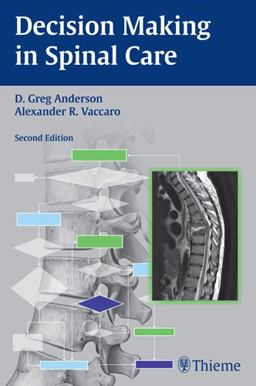 Decision Making in Spinal Care 2nd 9781604064179 Front Cover