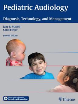 Pediatric Audiology Diagnosis, Technology, and Management 2nd 9781604068443 Front Cover