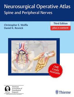 Neurosurgical Operative Atlas: Spine and Peripheral Nerves 3rd 9781604068986 Front Cover