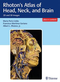 Rhoton's Atlas of Head, Neck, and Brain 2D and 3D Images  9781604069006 Front Cover