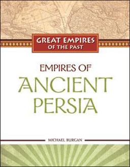Empires of Ancient Persia