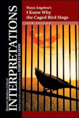 Maya Angelou's I Know Why the Caged Bird Sings