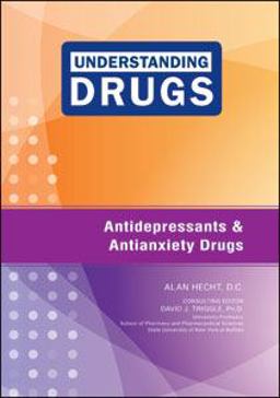 Antidepressants and Antianxiety Drugs Antidepressants and Antianxiety Drugs
