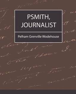 Psmith, Journalist