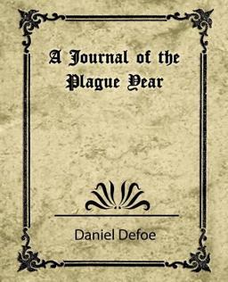 Journal of the Plague Year (Daniel Defoe)  9781604241150 Front Cover