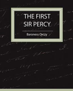 The First Sir Percy