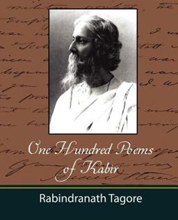 One Hundred Poems of Kabir - Tagore  9781604241488 Front Cover