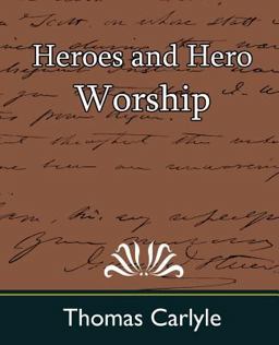 Heroes and Hero Worship