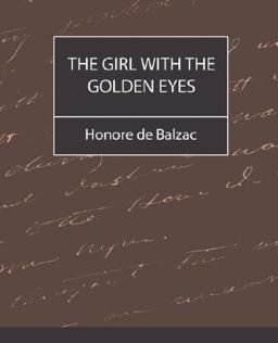 The Girl with the Golden Eyes The Girl with the Golden Eyes