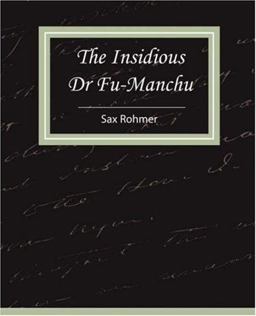 The Insidious Dr. Fu-Manchu