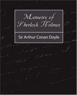 Memoirs of Sherlock Holmes