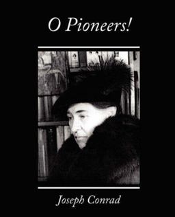 O Pioneers!