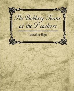 The Bobbsey Twins at the Seashore