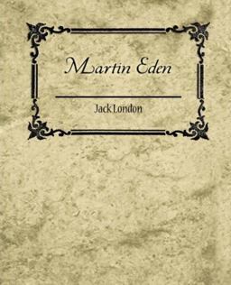 Martin Eden - Jack London