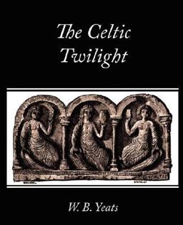 The Celtic Twilight