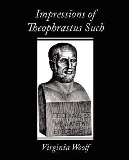 Impressions of Theophrastus Such