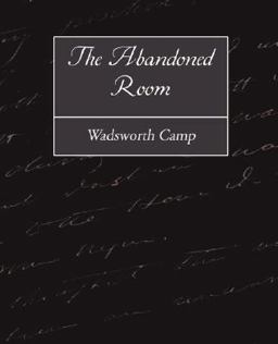 The Abandoned Room The Abandoned Room