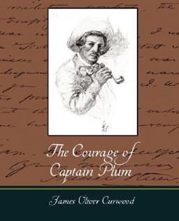The Courage of Captain Plum