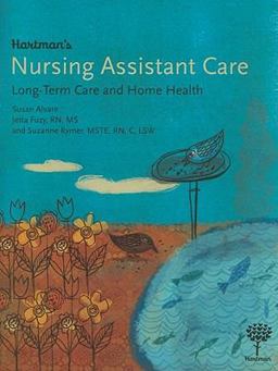 Hartman's Nursing Assistant Care Long-Term Care and Home Health  9781604250107 Front Cover