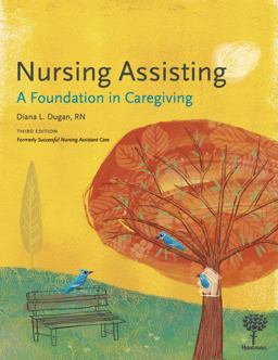 Nursing Assisting A Foundation in Caregiving 3rd 9781604250305 Front Cover