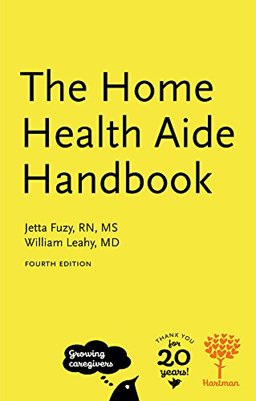 HOME HEALTH AIDE HANDBOOK  9781604250565 Front Cover