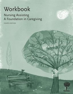 Workbook to Nursing Assisting A Foundation in Caregiving 4th 9781604250626 Front Cover