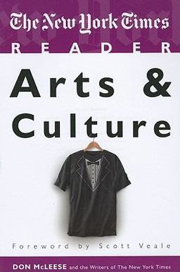 New York Times Reader Arts and Culture  9781604264807 Front Cover