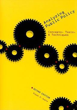 Analyzing Public Policy Concepts, Tools, and Techniques 2nd 9781604265705 Front Cover