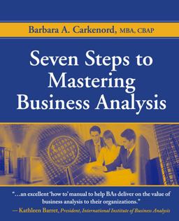 Seven Steps to Mastering Business Analysis  9781604270075 Front Cover