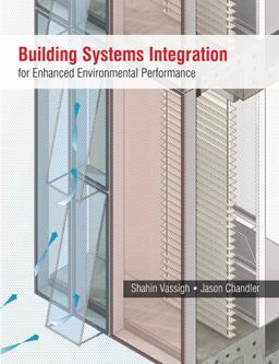 Building Systems Integration for Enhanced Environmental Performance  9781604270150 Front Cover