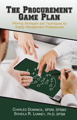 Procurement Game Plan Winning Strategies and Techniques for Supply Management Professionals  9781604270679 Front Cover