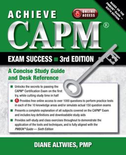 Achieve CAPM Exam Success A Concise Study Guide and Desk Reference 3rd 9781604271621 Front Cover